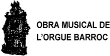 Obra Musical de L'orgue Barroc
